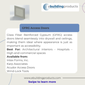 Infographic about GFRG Access Doors by eBuilding Products, showing a gray rectangular access door image, the eBuilding logo, and a rounded white info card titled 'GFRG Access Doors' with text describing benefits, best uses, and suppliers, plus 'Swipe to learn more' at the bottom.